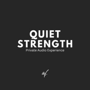 Quiet Strength